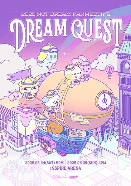 2025 NCT DREAM FANMEETING 〈DREAM QUEST〉 기본정보 출연진 콘서트 티켓팅 예매 가격 엔시티 드림 팬미팅